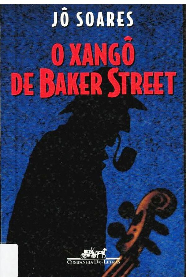 Xangô de Baker Street. O